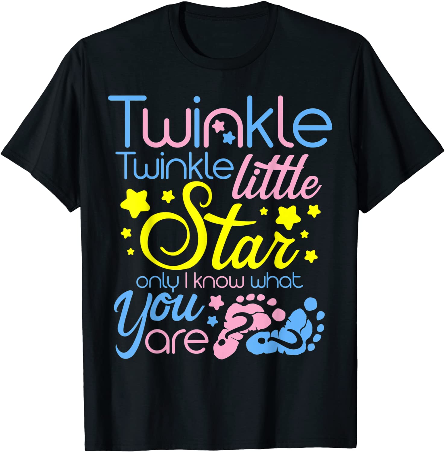 Twinkle Twinkle Little Star Only I Know Gender Keeper Reveal T-Shirt