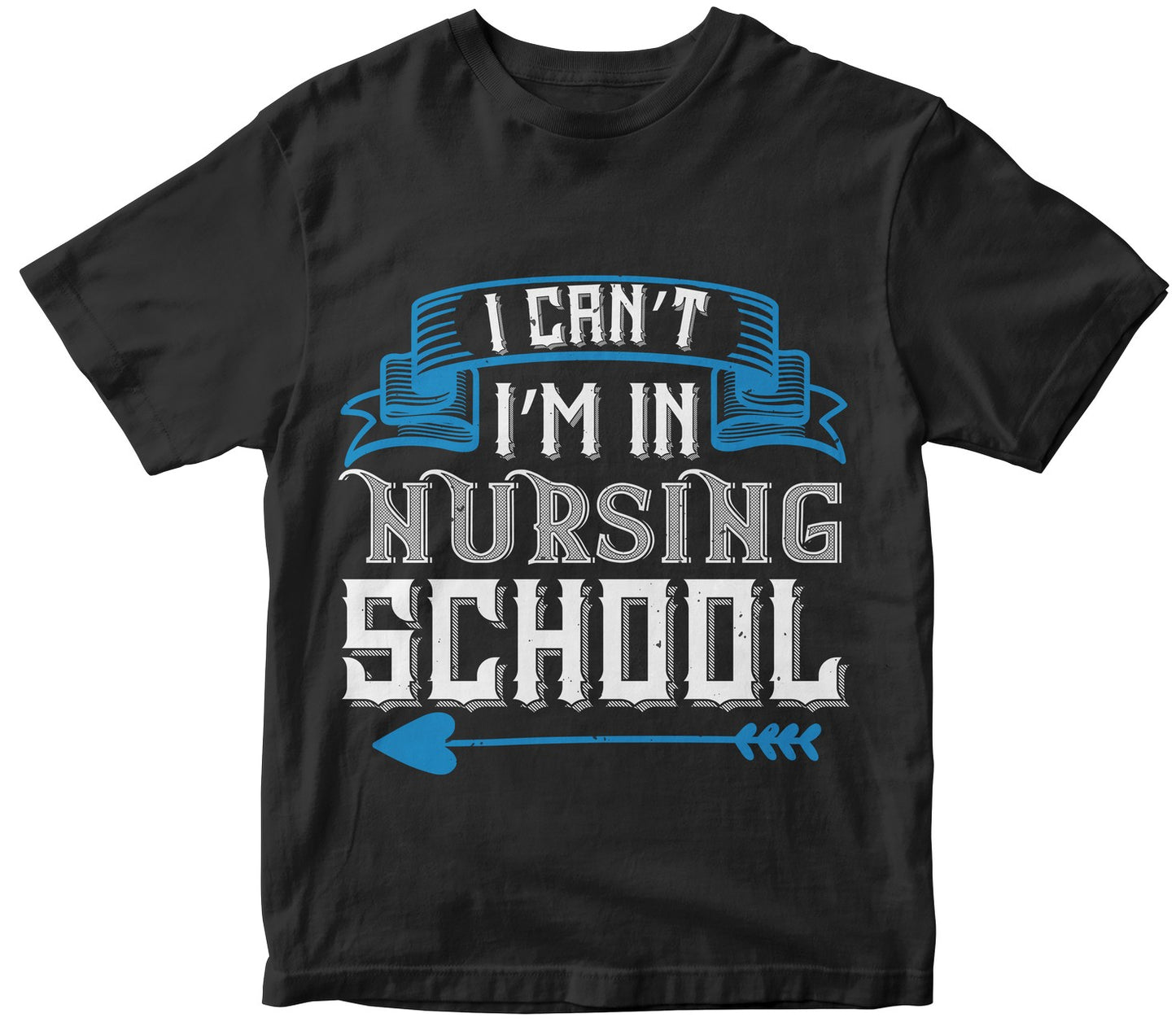 I Can’T I’M In Nursing School
