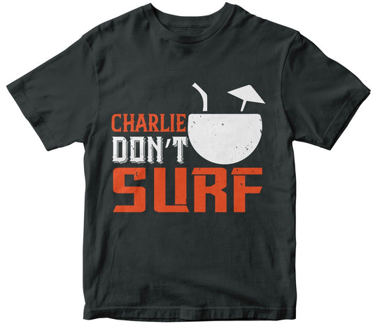 Charlie Don’T Surf-0