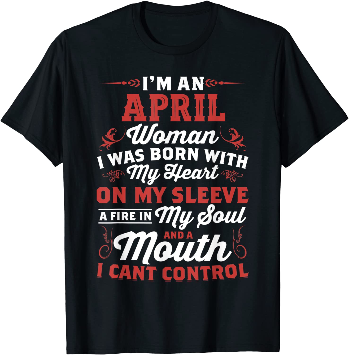 Im An April Women Queen Born In April T-Shirt