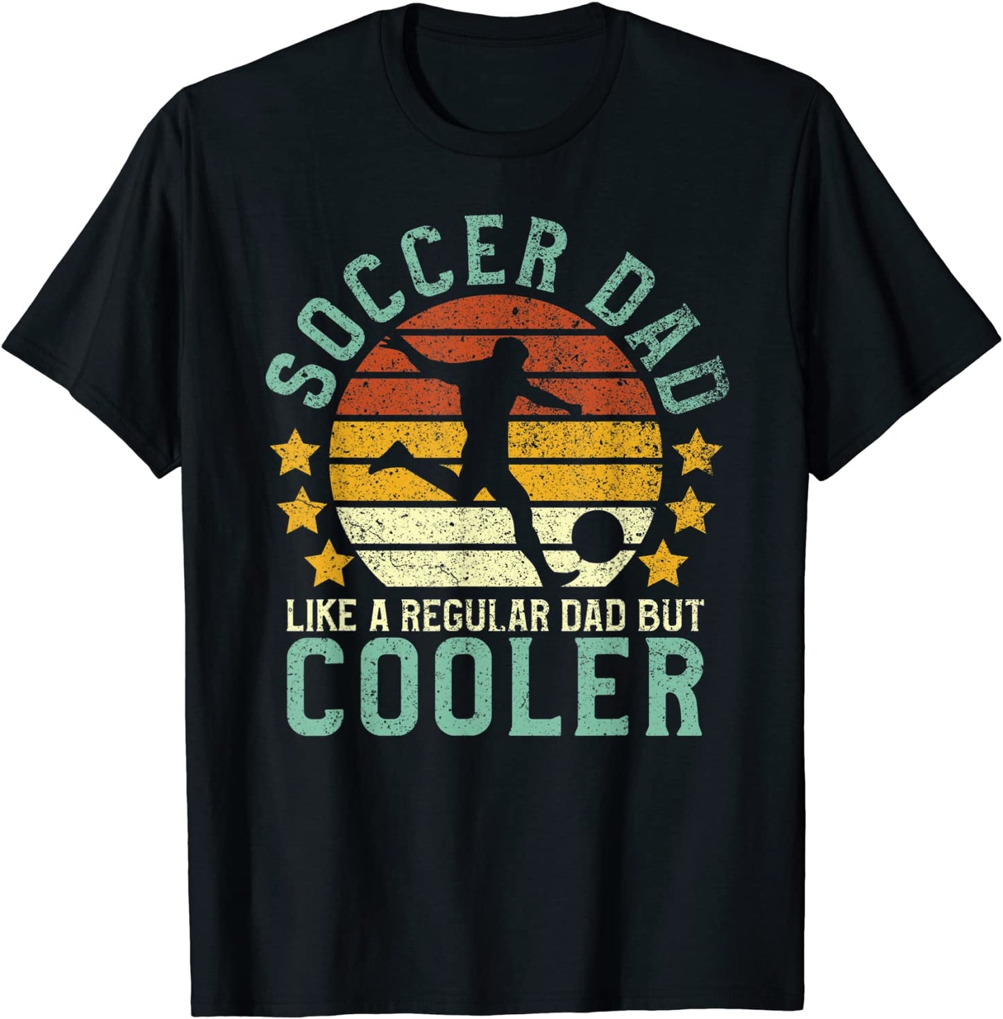 Mens Soccer Dad Funny Soccer Player Fan Fathers Day Gift T-Shirt