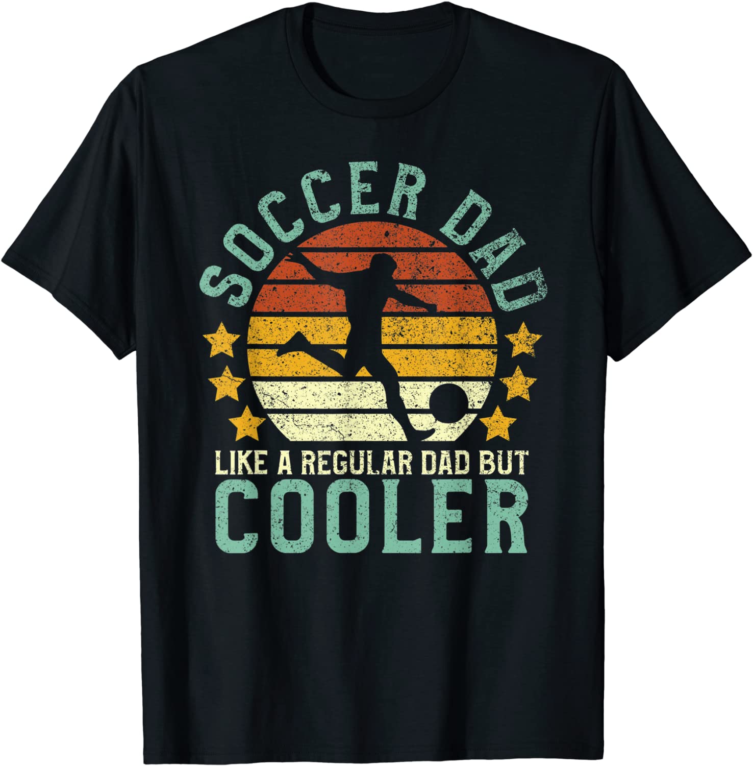 Mens Soccer Dad Funny Soccer Player Fan Fathers Day Gift T-Shirt