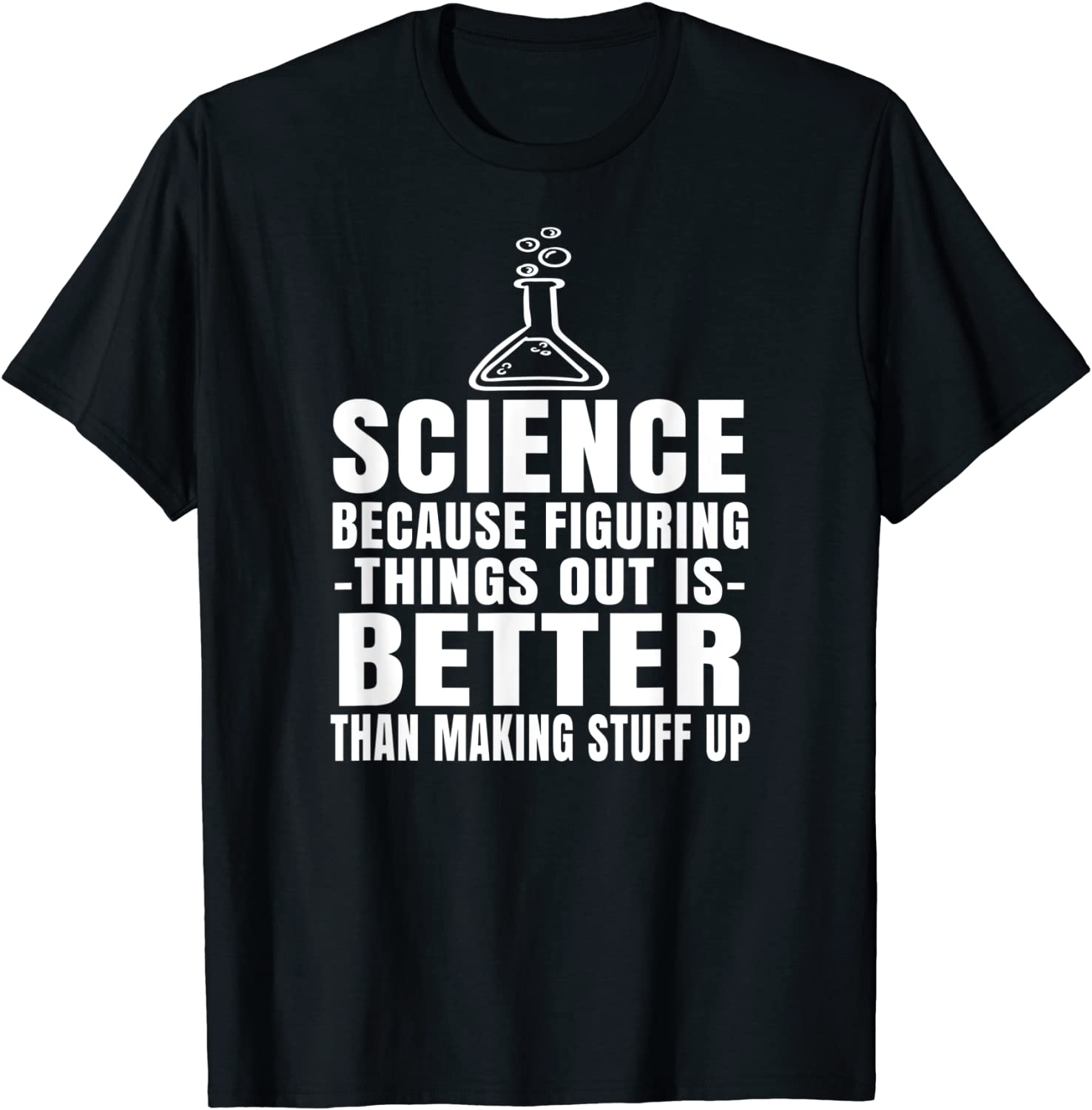 Figuring Things Out Funny Science Themed T-Shirt
