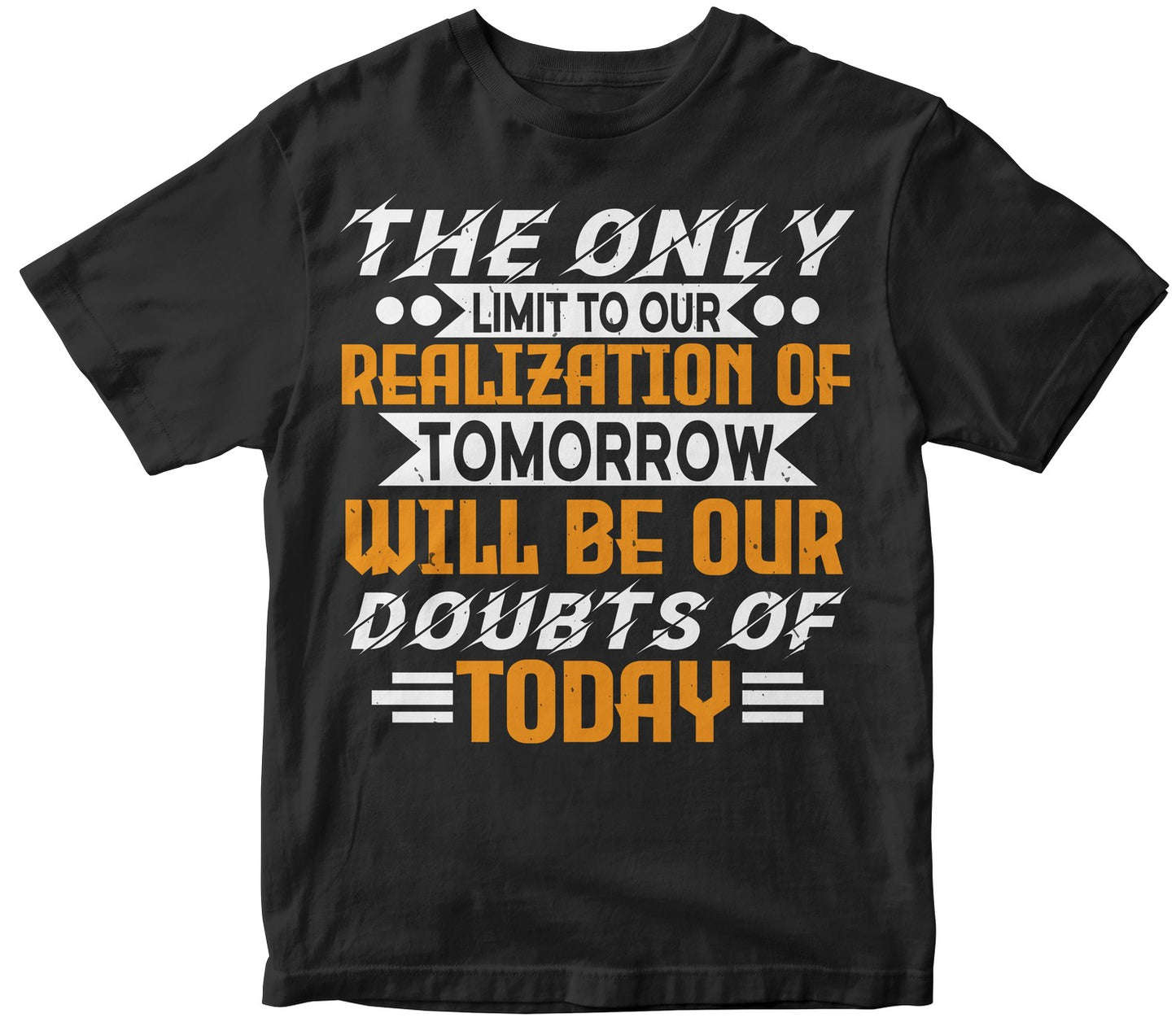 The Only Limit To Our Realization