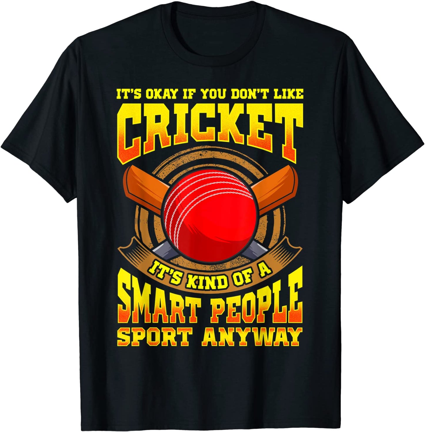 Cricket is a smart people sport world championship 2019 T-Shirt