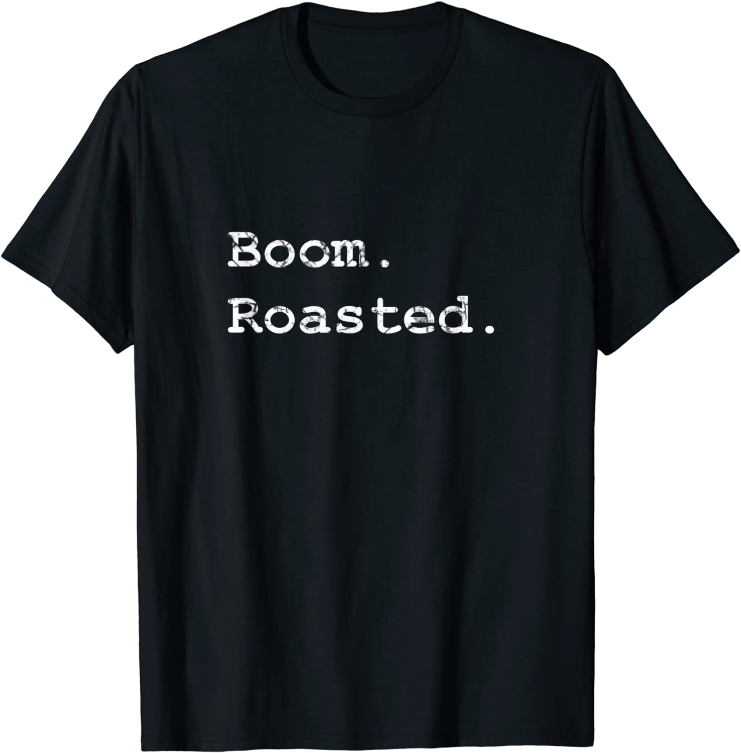 Boom Roasted T-Shirt
