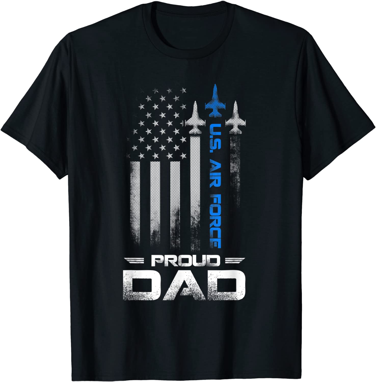 Pride US Army - Im a Proud Air Force Dad T-Shirt