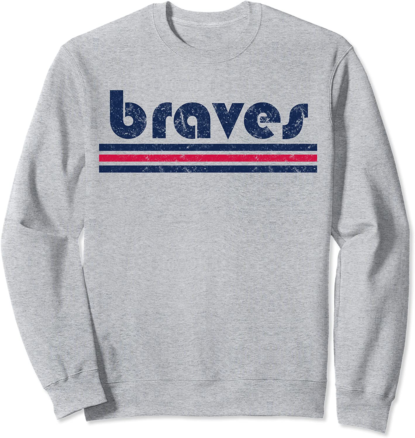 Vintage Braves Retro Three Stripe Weathered Mens Womens Sweatshirt