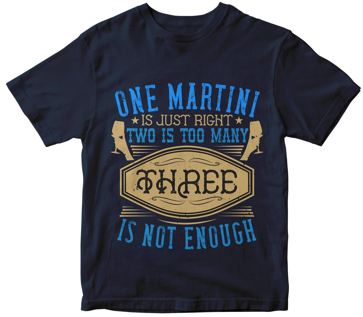 One Martini Is Just Right, Two Is Too Many, Three Is Not Enough