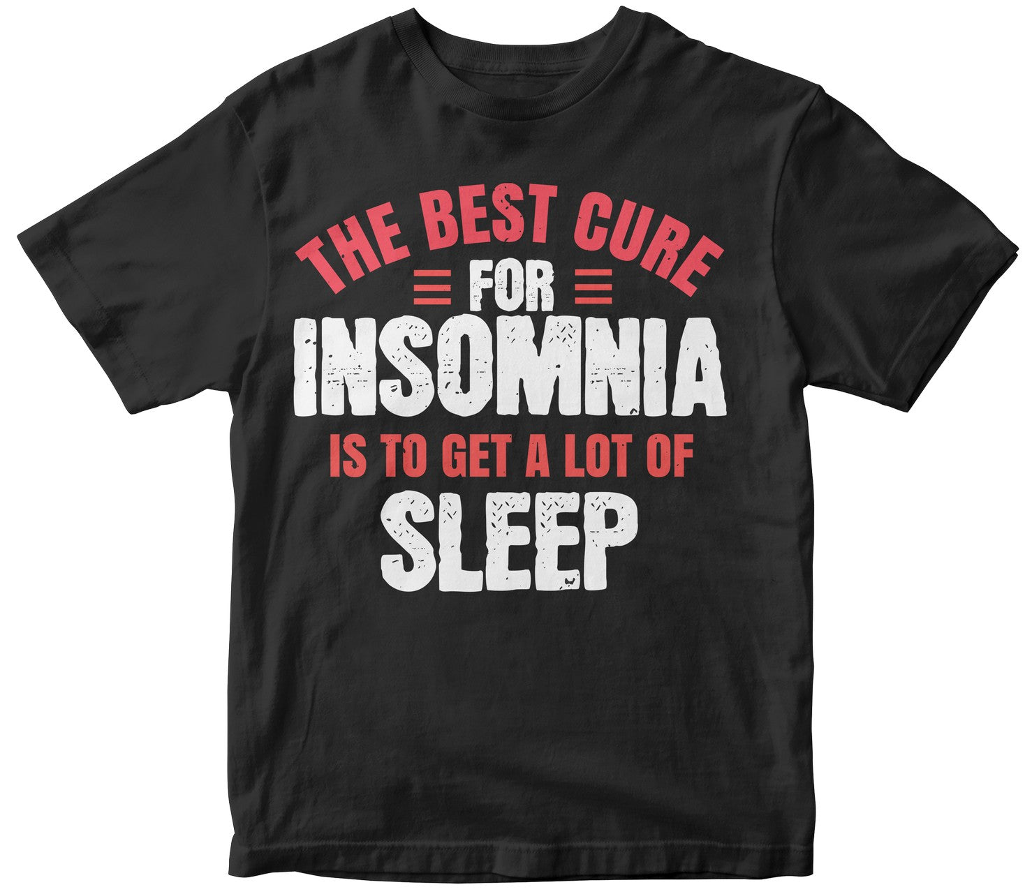 The Best Cure For Insomnia Is Toget A Lot Of Sleep