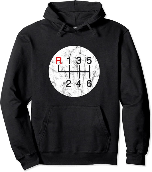 6 Speed Manual Stick Gear Shift Auto Racing Car Driver Gift Pullover Hoodie