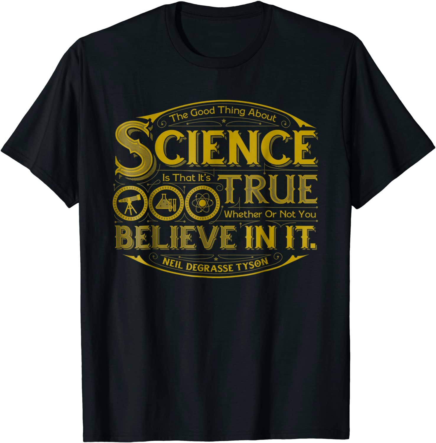 Neil deGrasse Tyson The Good Thing About Science T-shirt