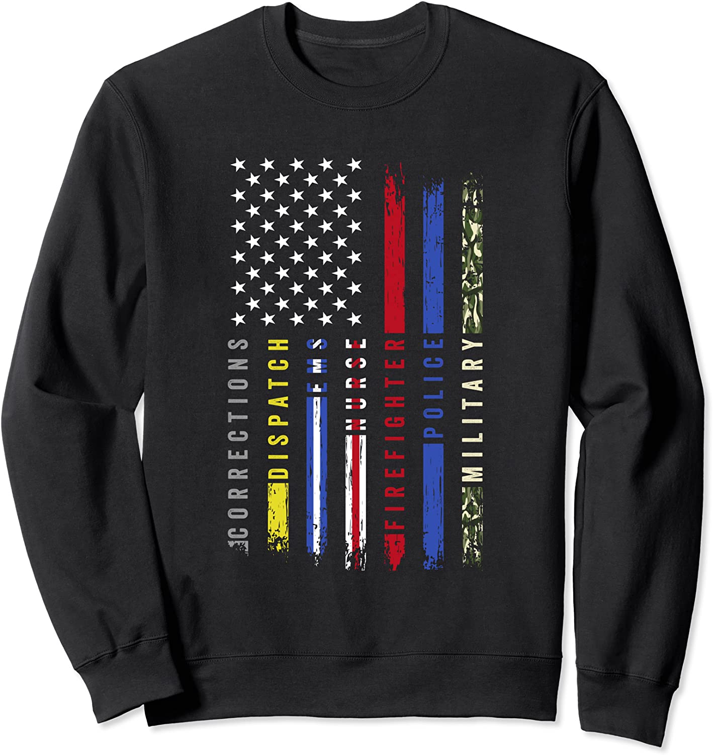 First Responders Hero Flag Nurse EMS Police Fire Military Sweatshirt