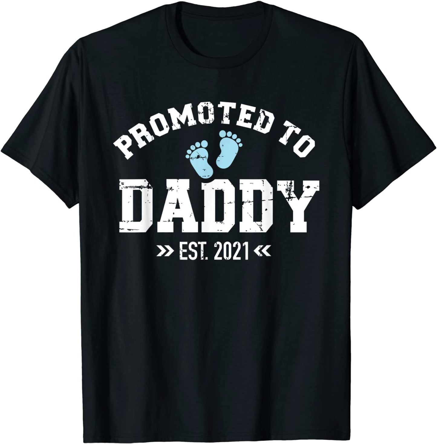 Promoted to daddy est 2021 T-Shirt