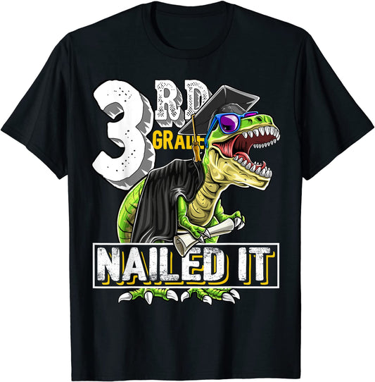 3rd Grade Nailed It T Rex Dinosaur Graduation Cap Gown Gift T-Shirt