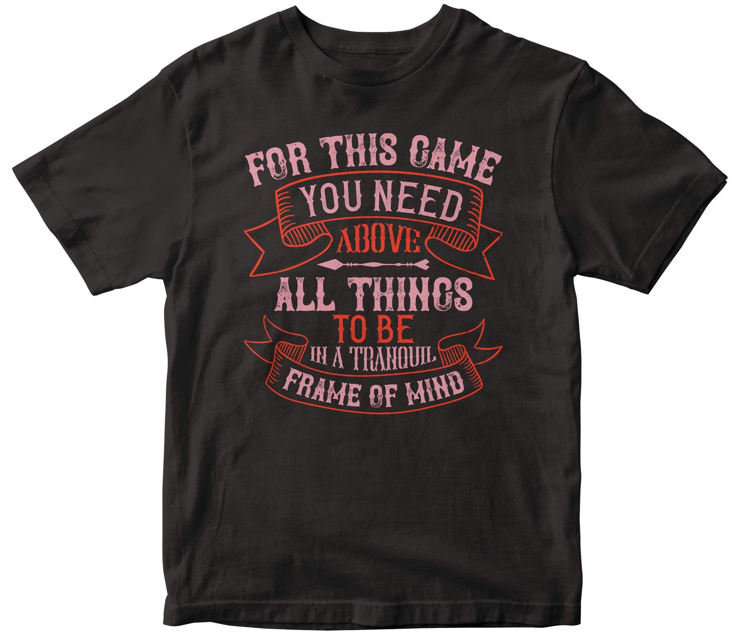 For This Game You Need, Above All Things, To Be In A Tranquil Frame Of Mind Collection