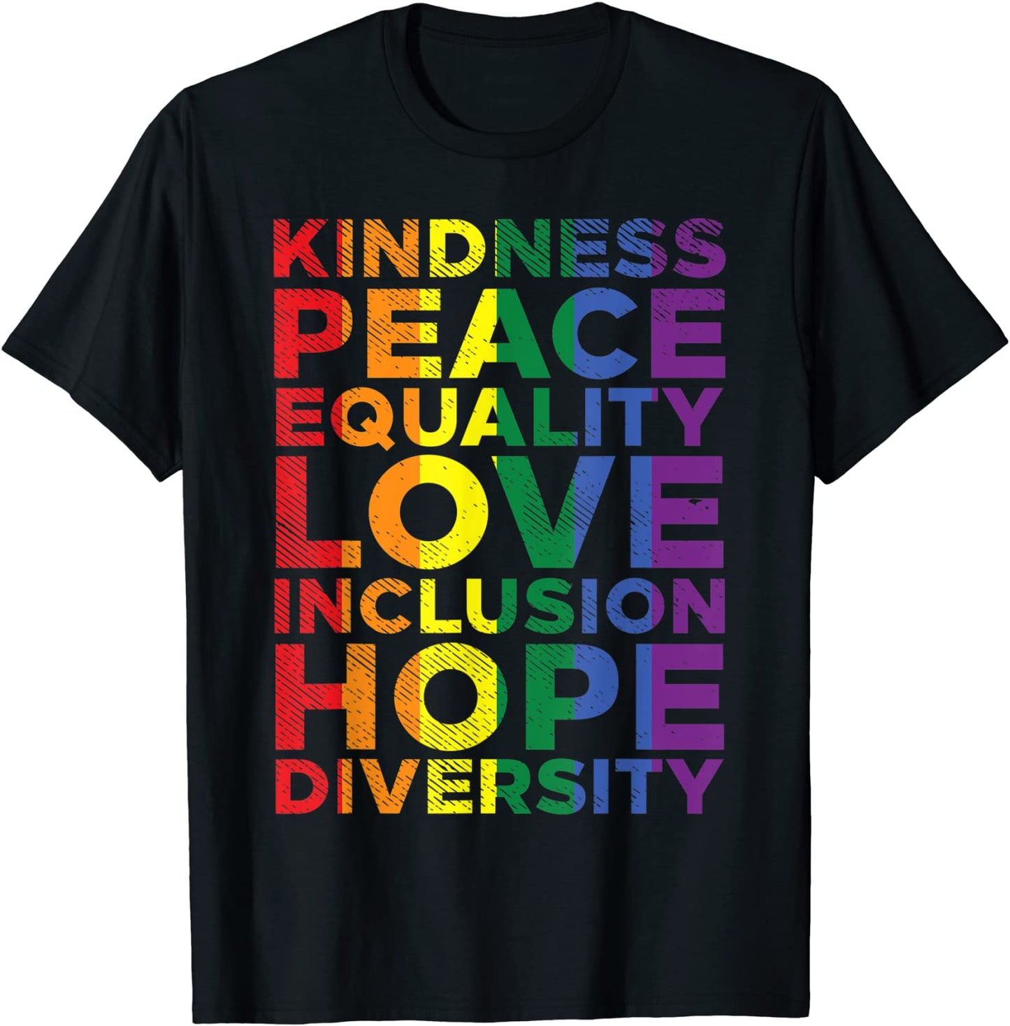 Kindness Equality Love LGBTQ Rainbow Flag Gay Pride Ally T-Shirt