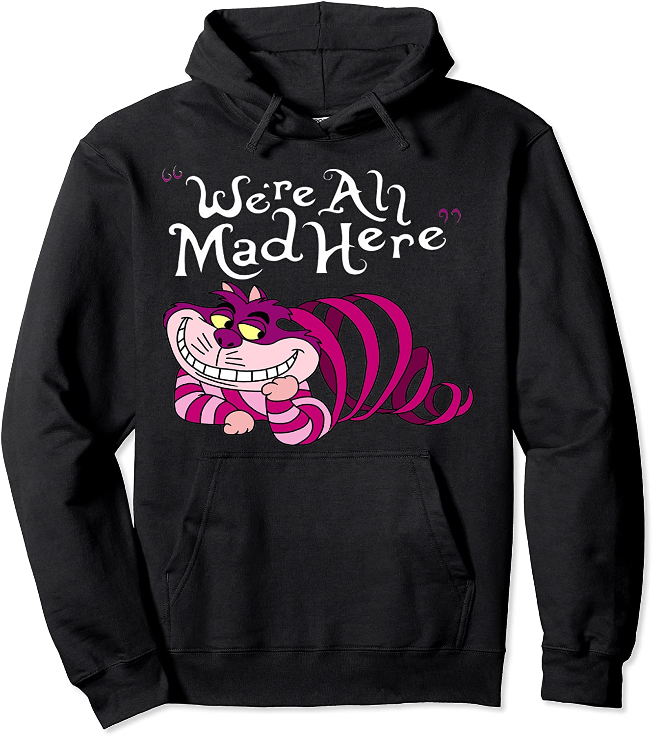 Cheshire Cat Were all Mad Here Cat Hoodie