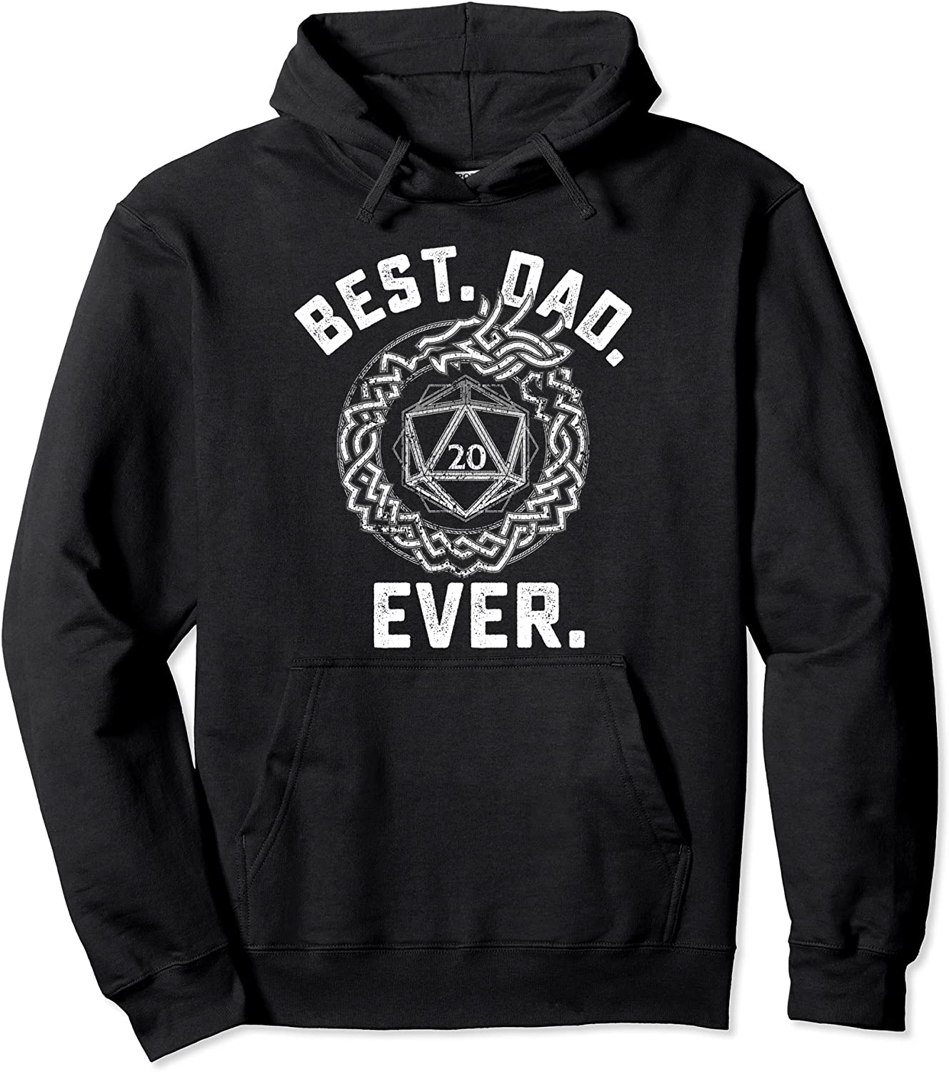 Best Dad Ever D20 Dice RPG Dragons Fantasy Roleplaying Gift Pullover Hoodie