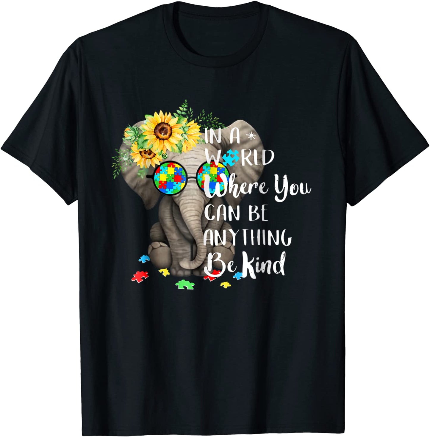 In A World Where You Can Be Anything Be Kind Autism Shirt