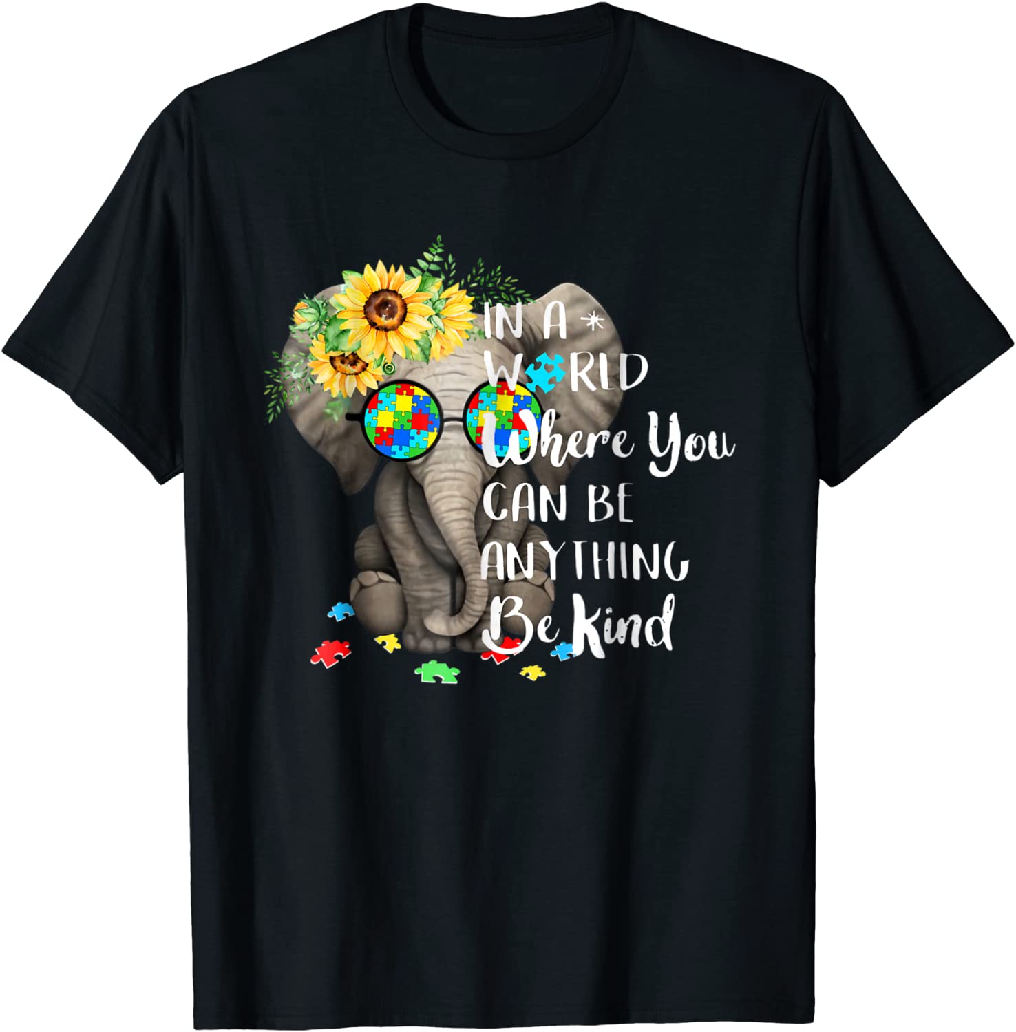 In A World Where You Can Be Anything Be Kind Autism Shirt