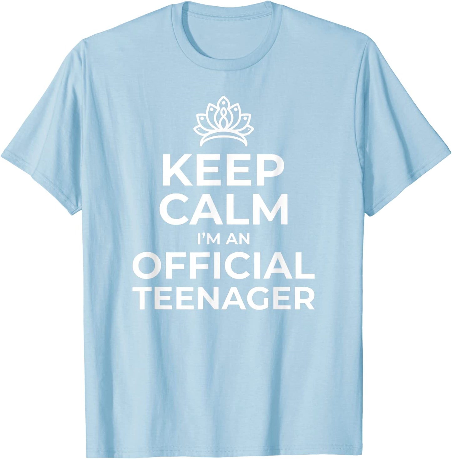 Keep Calm Birthday Official Teenager T-Shirt 13th Funny Girl T-Shirt