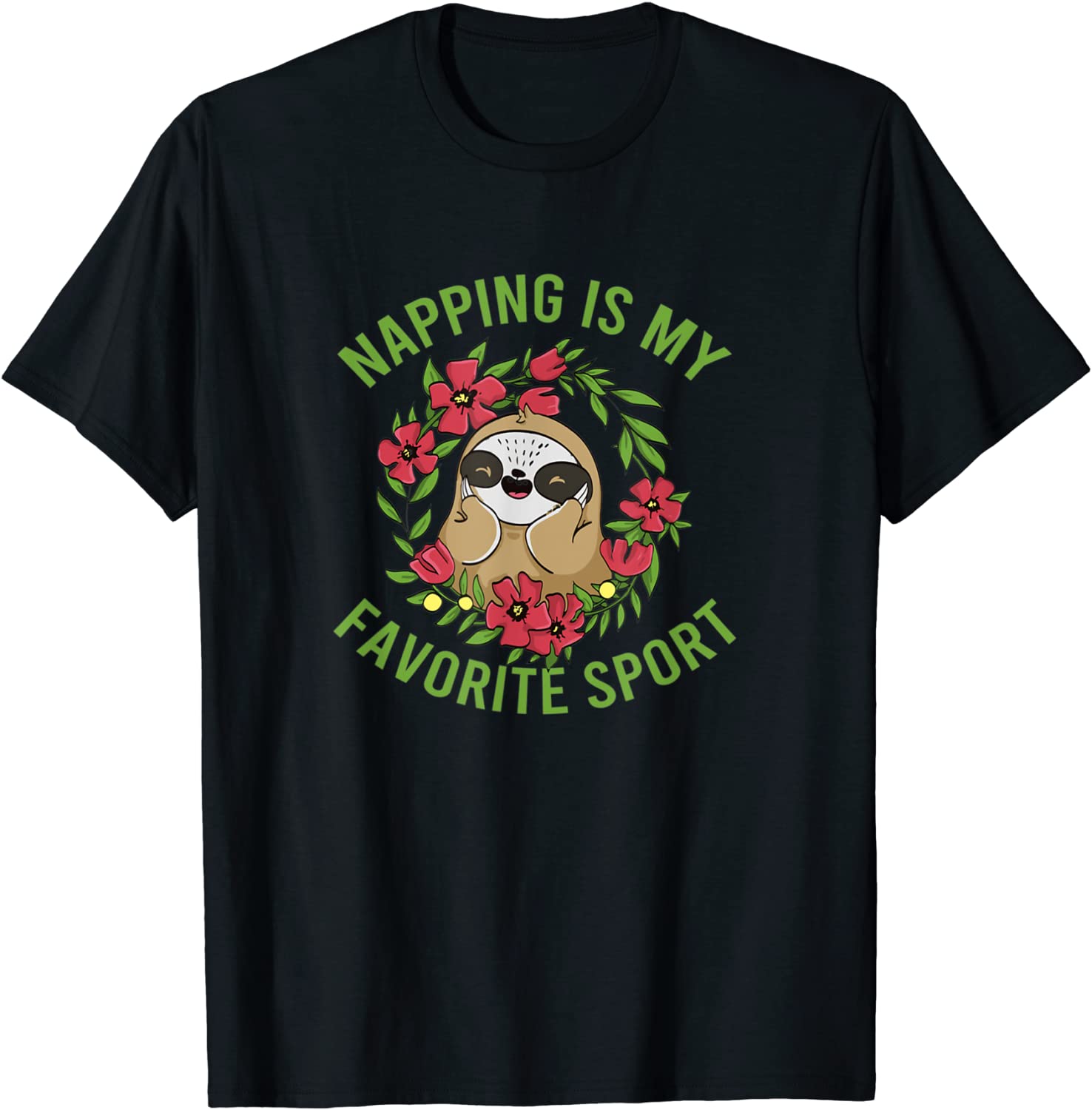 Napping Is My Favorite Sport For Man And Woman T-Shirt