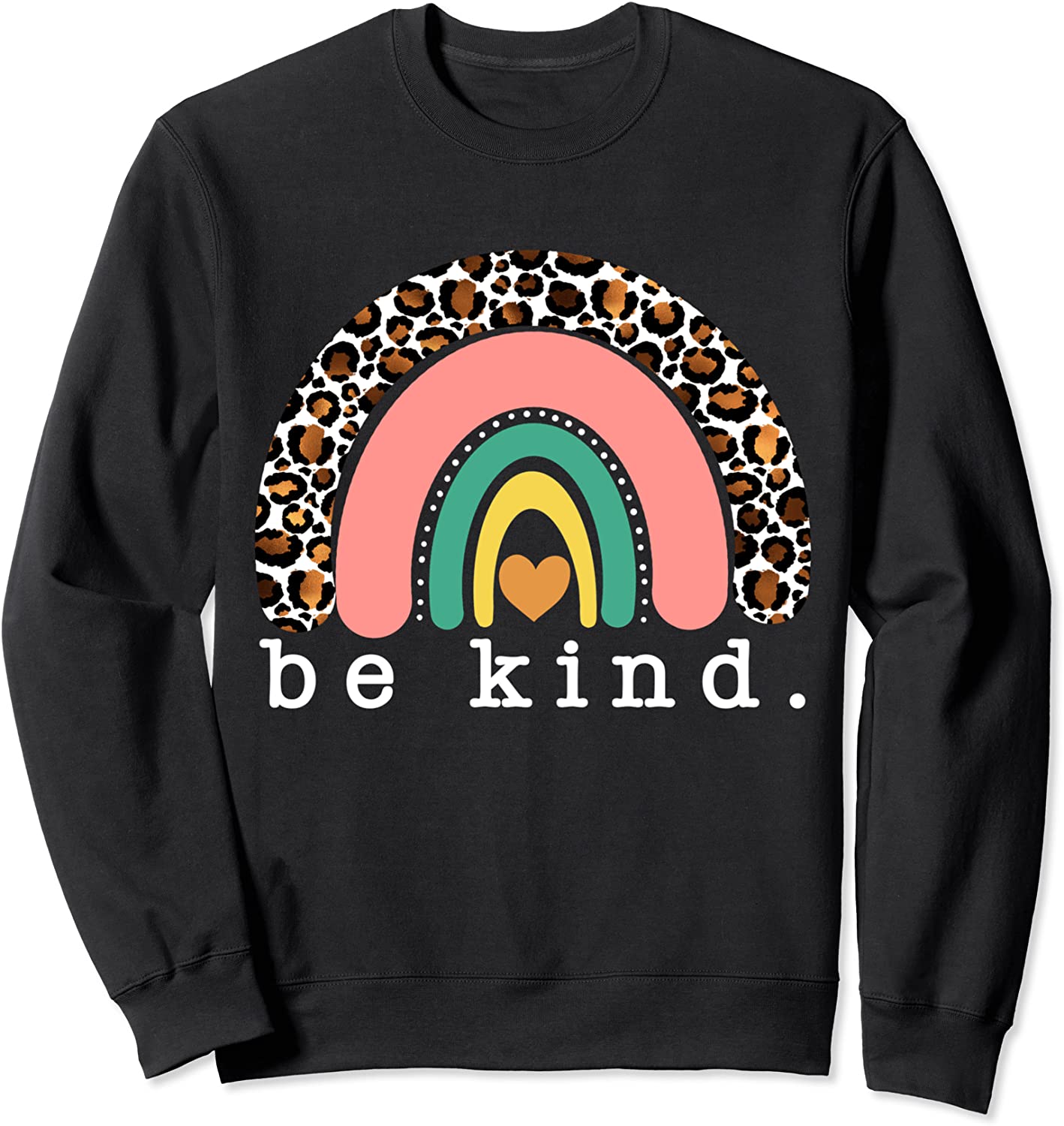 Be Kind Leopard Boho Rainbow Trendy Youth Womens Design Sweatshirt