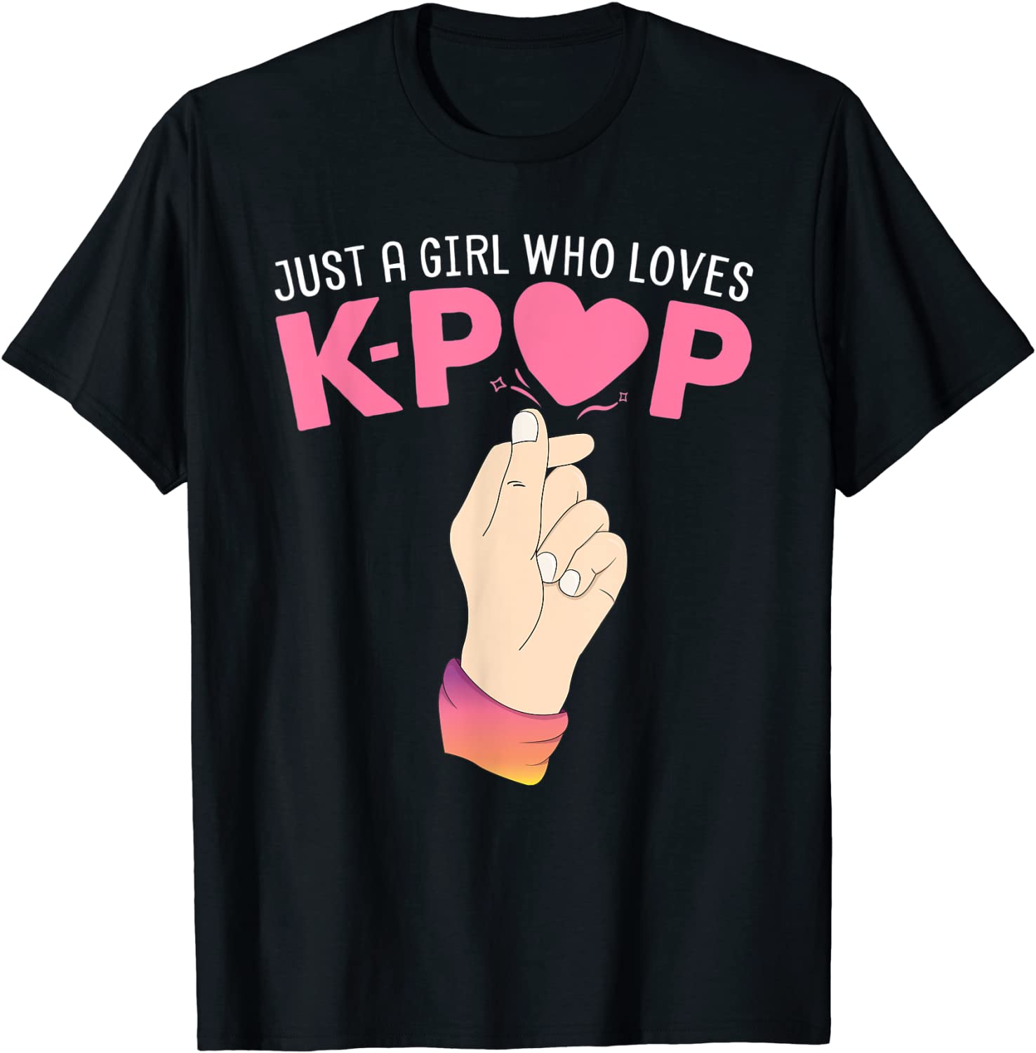 Just A Girl Who Loves K-Pop Finger Heart KPop Merchandise T-Shirt