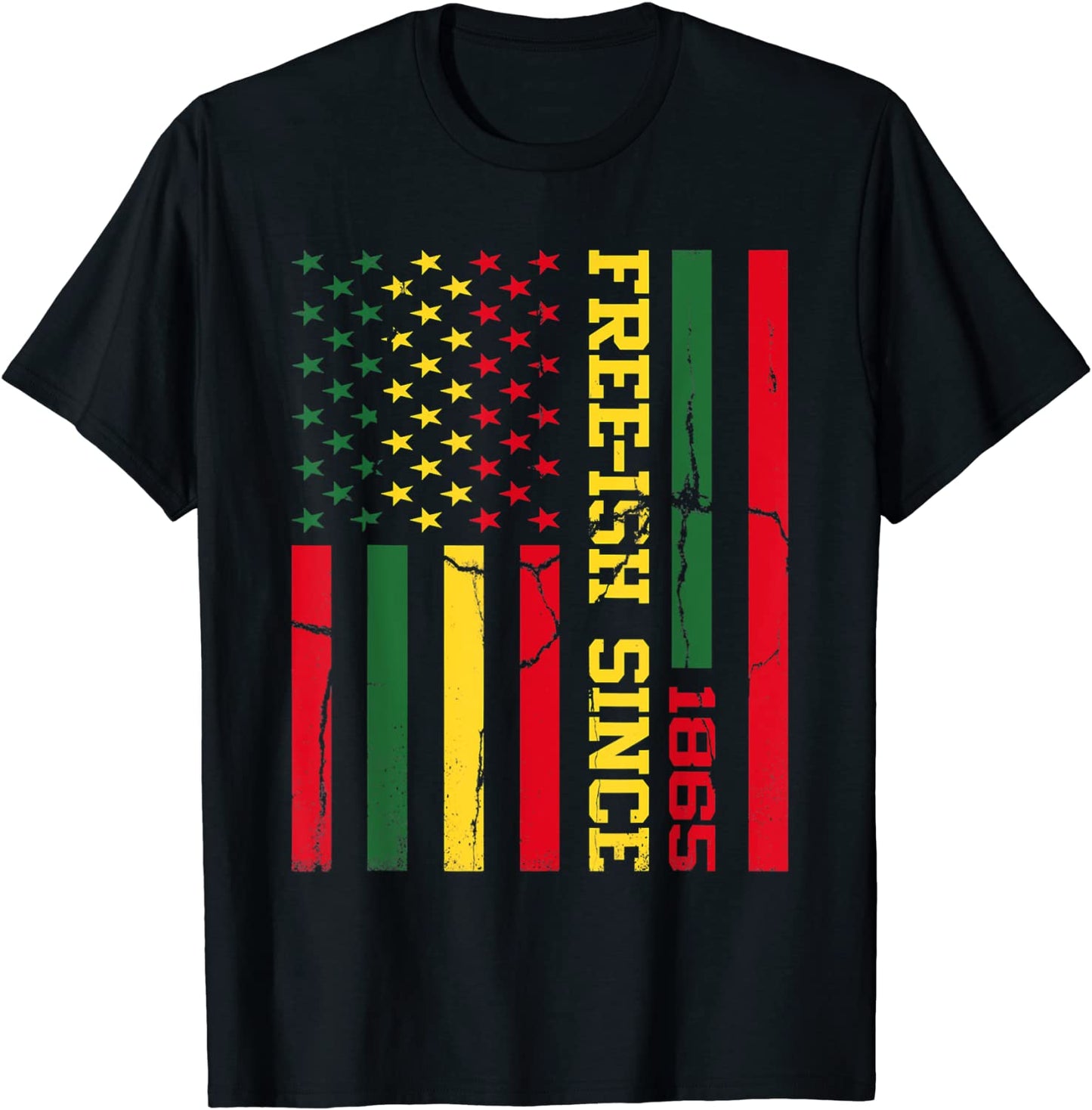 Freeish Since 1865 Juneteenth Black History Flag African T-Shirt