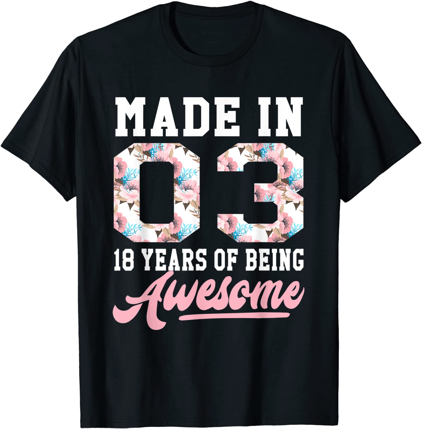 18 Year Old Girls Teens Teen For 18th Birthday Born in 2003 T-Shirt