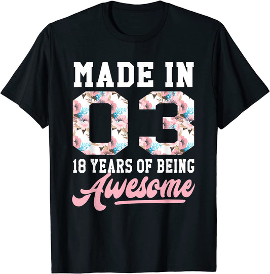 18 Year Old Girls Teens Teen For 18th Birthday Born in 2003 T-Shirt