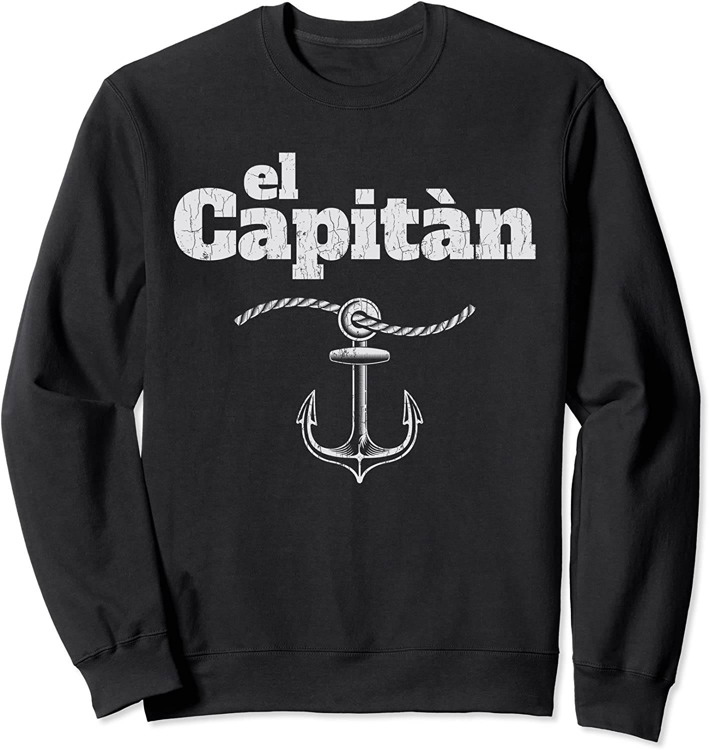 El Capitan Apparel For Men Funny Captain Boat Gifts Sweatshirt