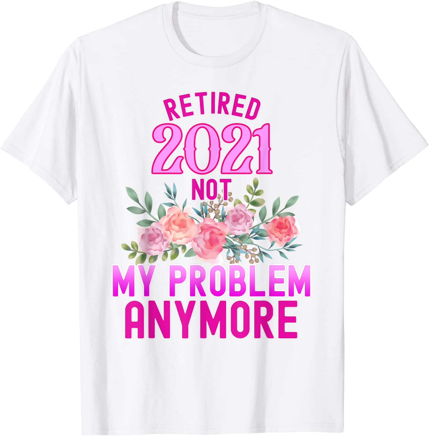 Retirement gifts for women 2021 Cute Pink Retired 2021 T-Shirt