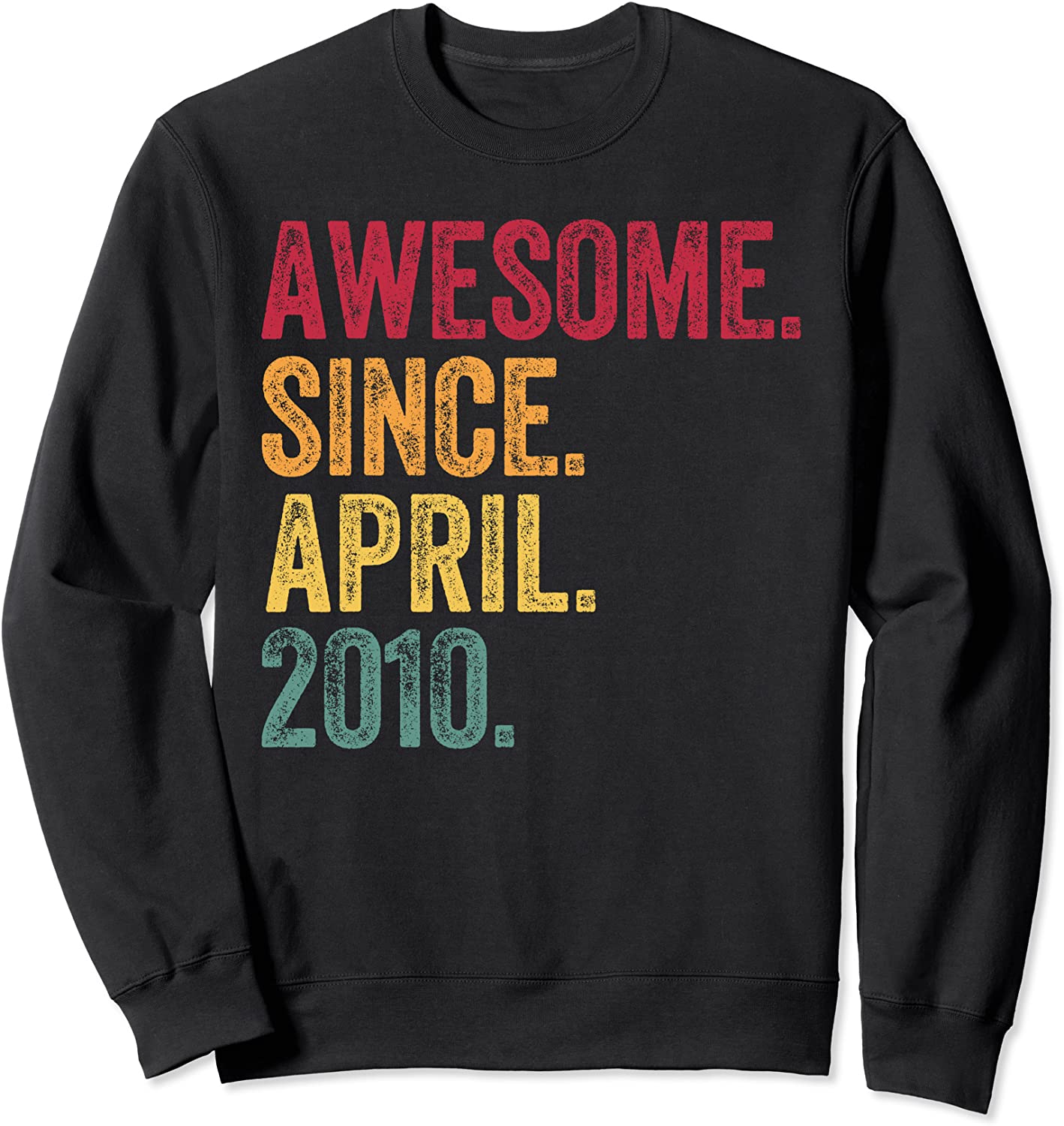 Awesome Since April 2010 11th Birthday 11 Years Old Vintage Sweatshirt