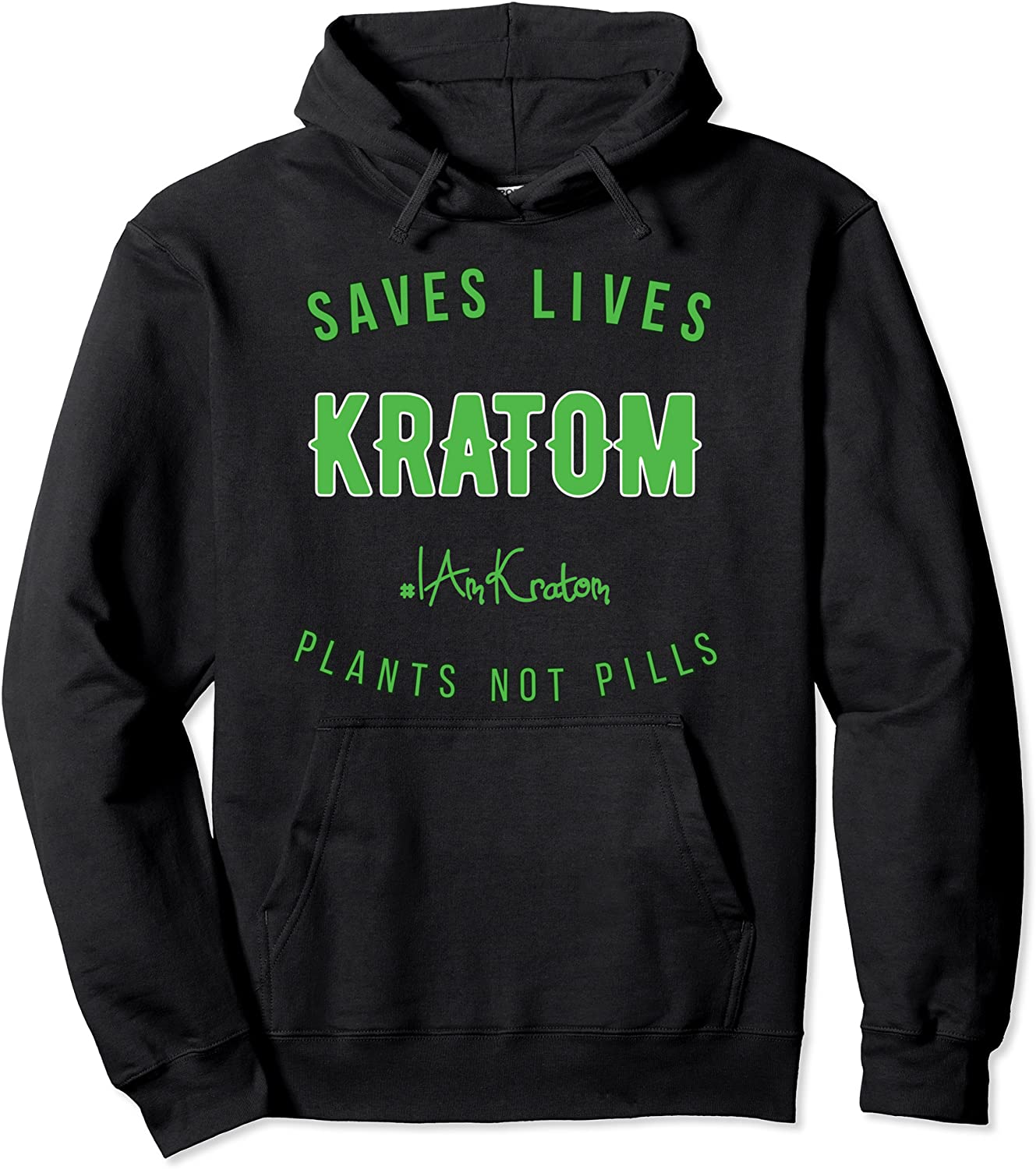 Plants Not Pills Ketum Mitragyna Speciosa Kratom Pullover Hoodie