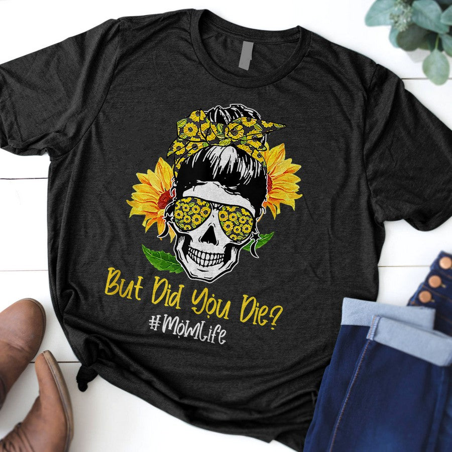 But Did You Die Mom Life Skull Bandana Sunflower Lover Tank Top
