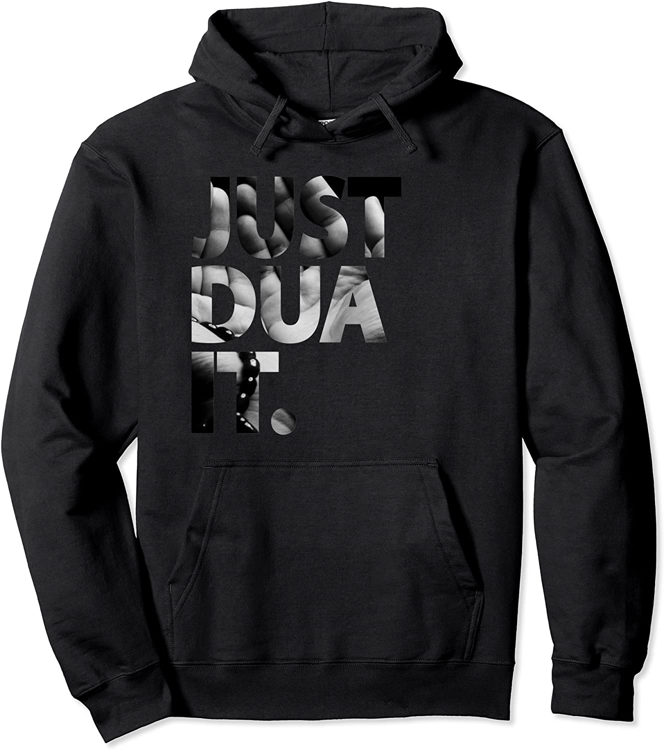 JUST DUA IT Islam Muslim Pullover Hoodi