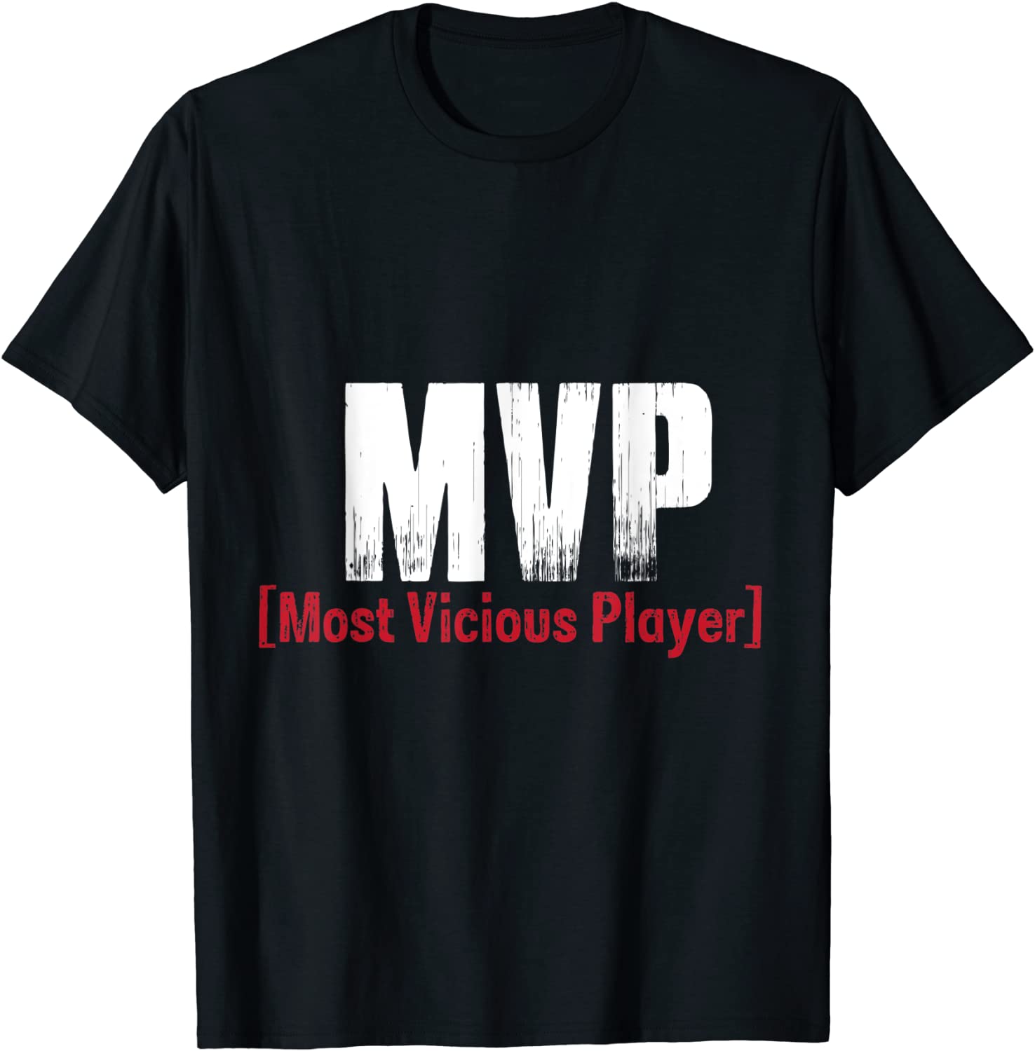 Funny Saying MVP Game Gamer Sports Theme Humor Humorous T-Shirt