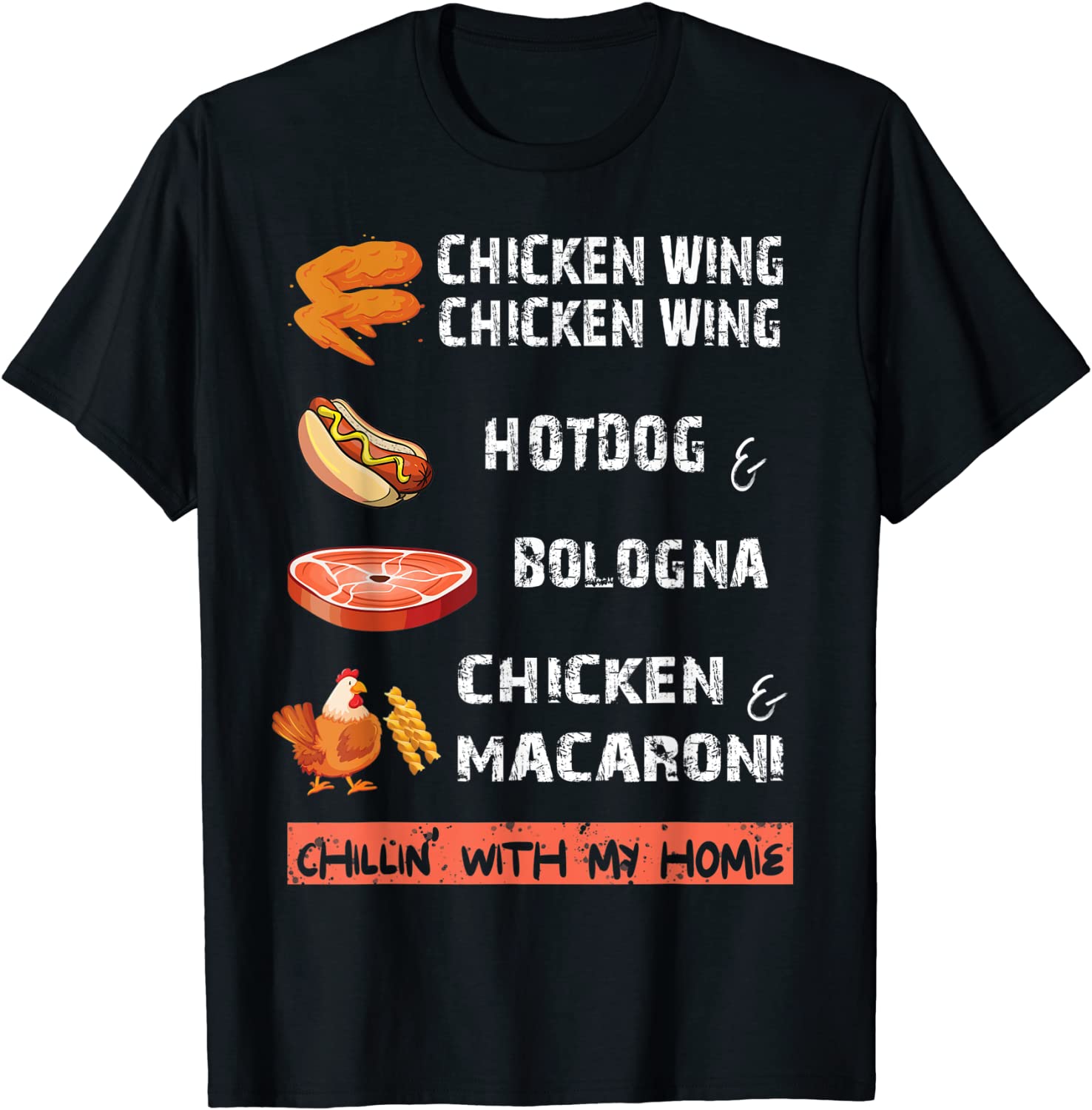 Chicken Wing Chicken Wing Hot Bologna Song Lyric T-Shirt T-Shirt