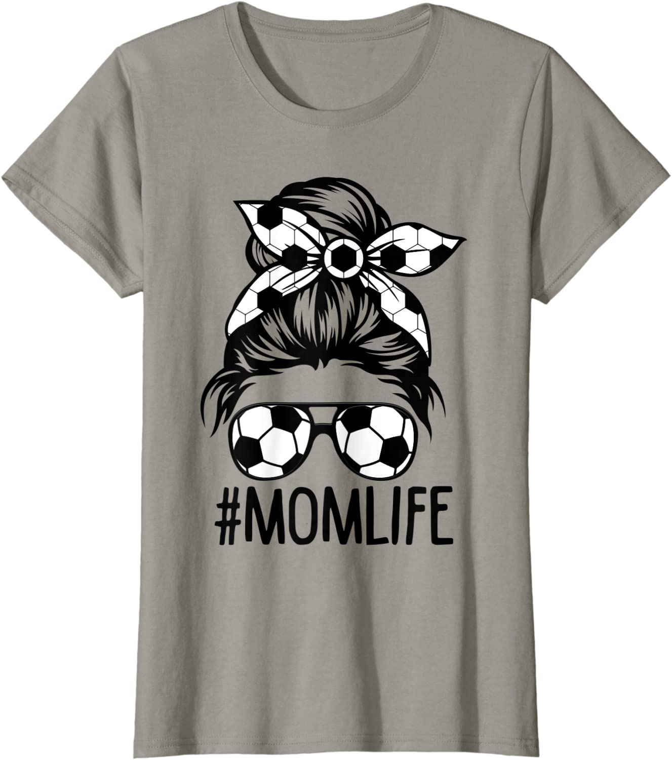 Womens Dy Mom Life Soccer Lover Mothers Day Messy Bun T-Shirt