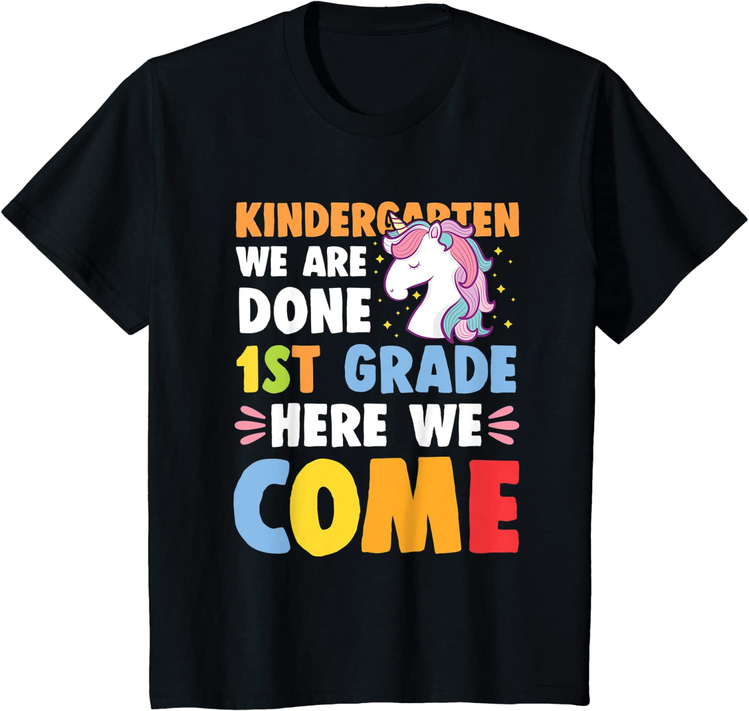 Kids Girls Kindergarten Graduation Colorful Unicorn Kindy Meme T-Shirt