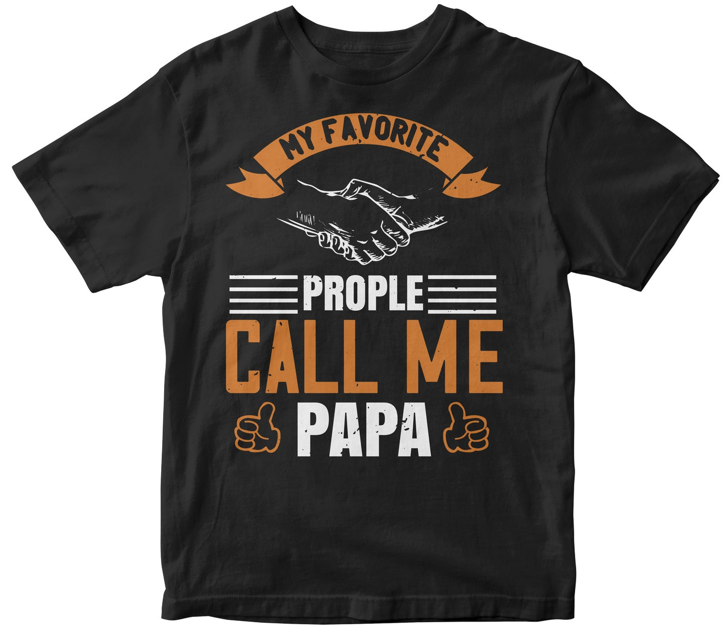 My Favorite Prople Call Me Papa