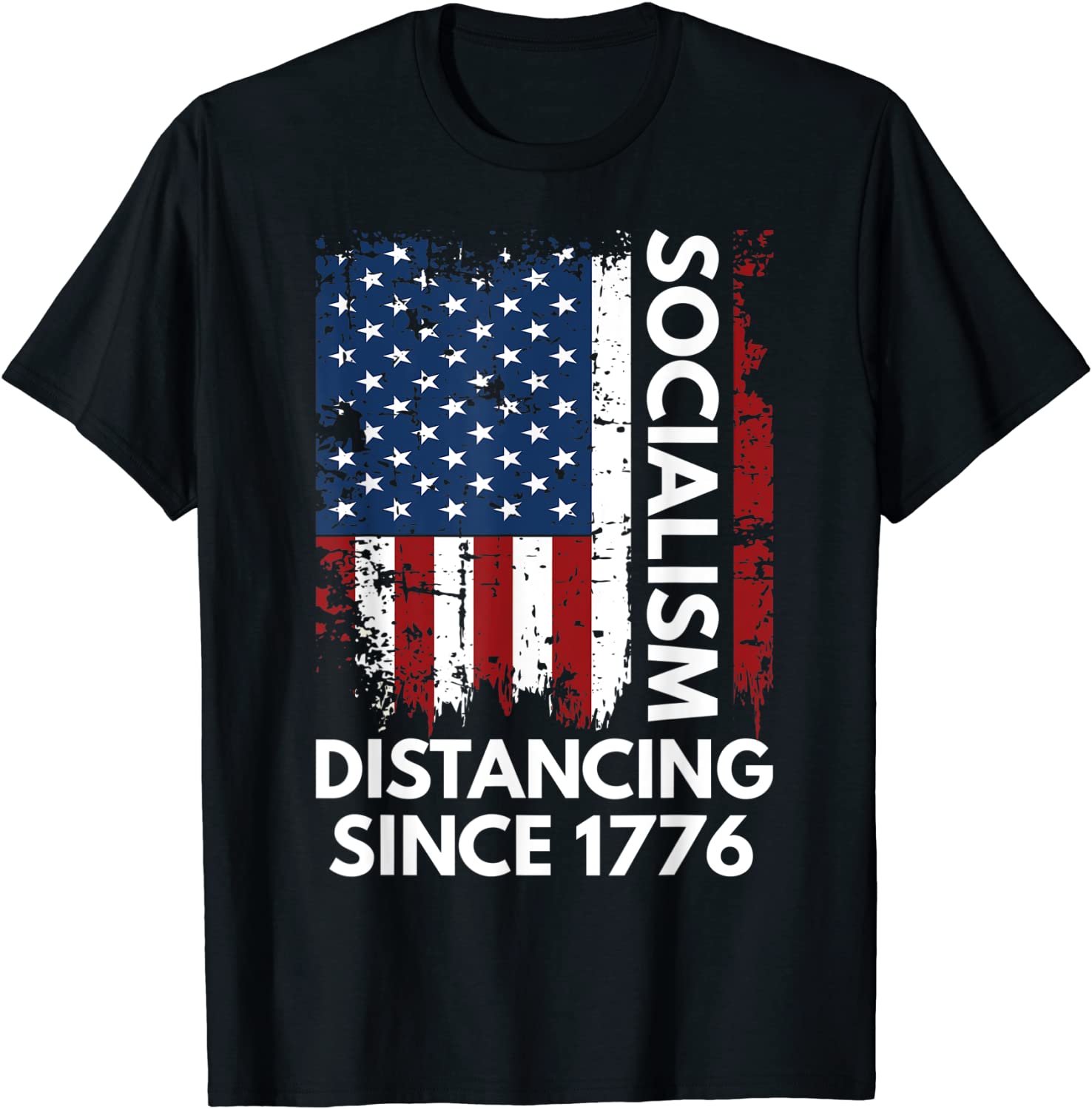Socialism Distancing Since 1776 Funny Anti Socialism T-Shirt