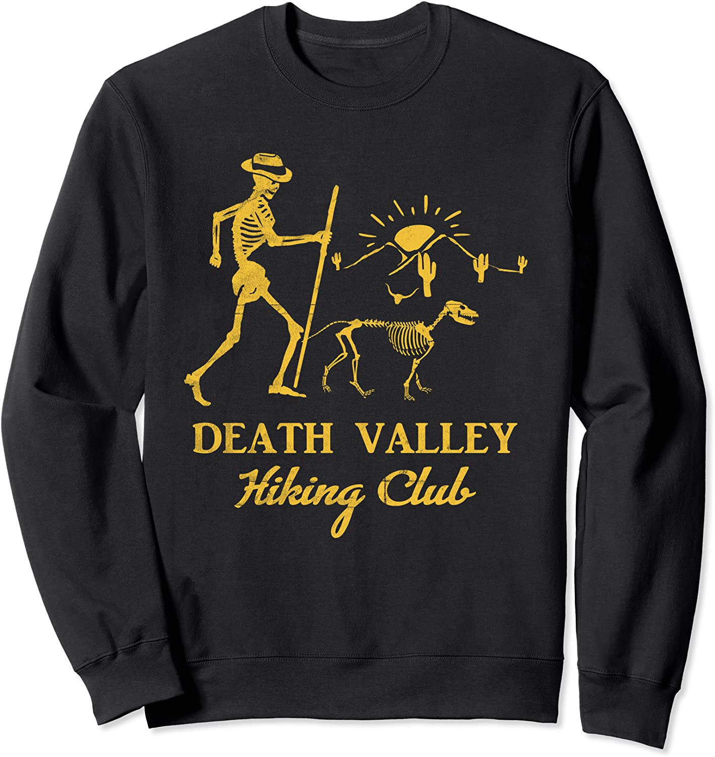 Death Valley Hiking Club Funny Gift Skeleton Dog Camping Sweatshirt