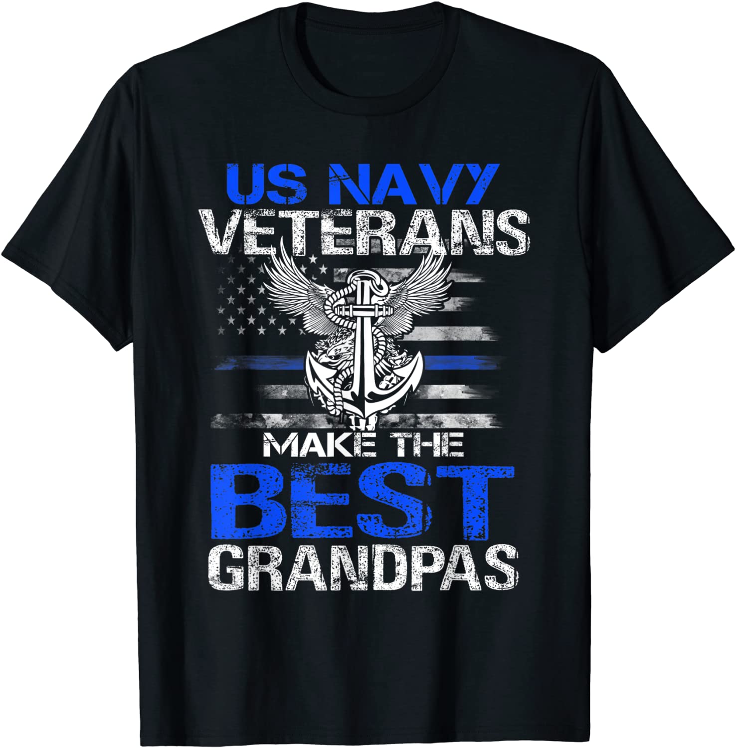 US Navy Veterans Make the Best Grandpas - Fathers day T-Shirt