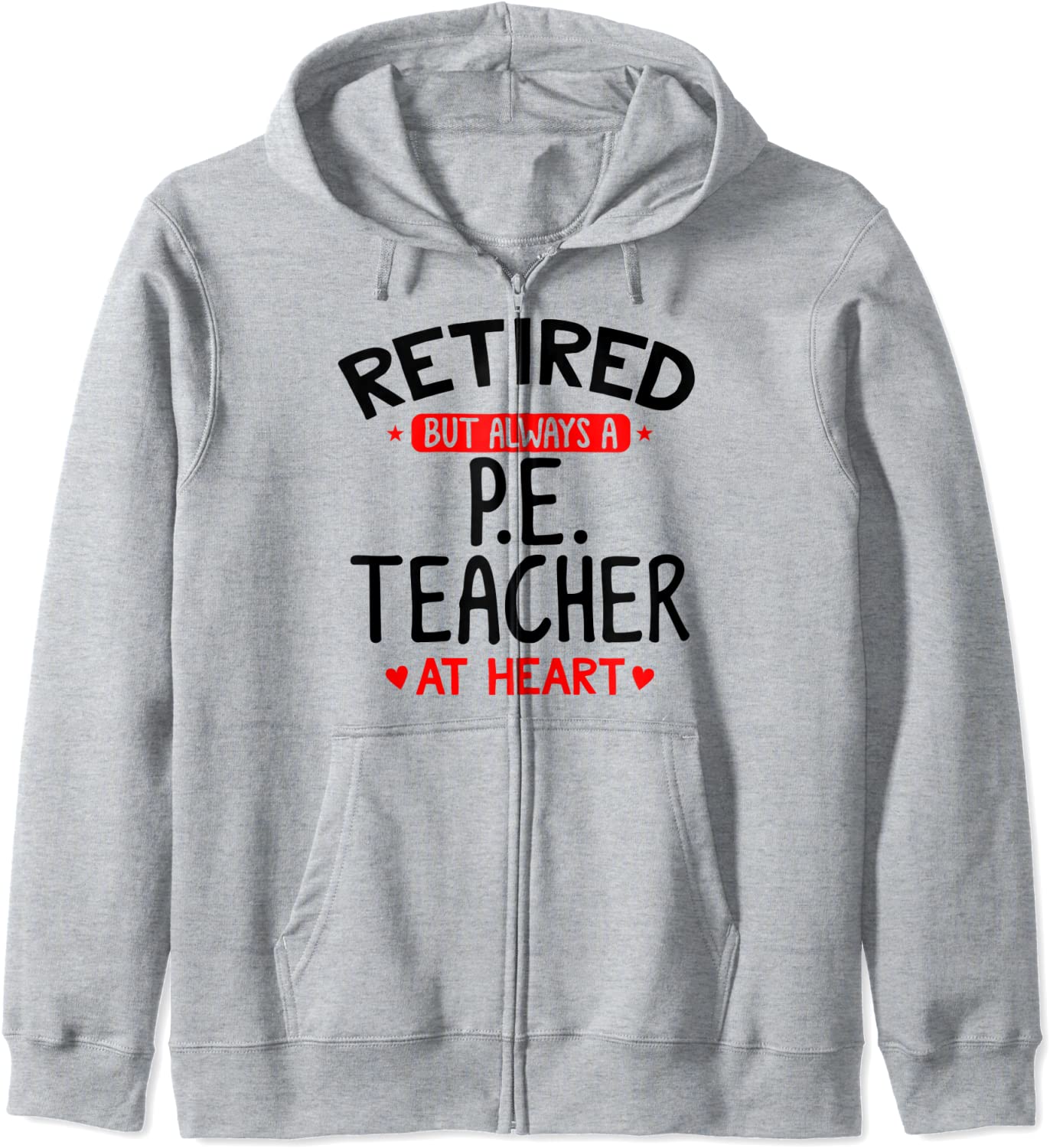 Retired PE Teacher - PE Teacher Retirement Gift Hoodie