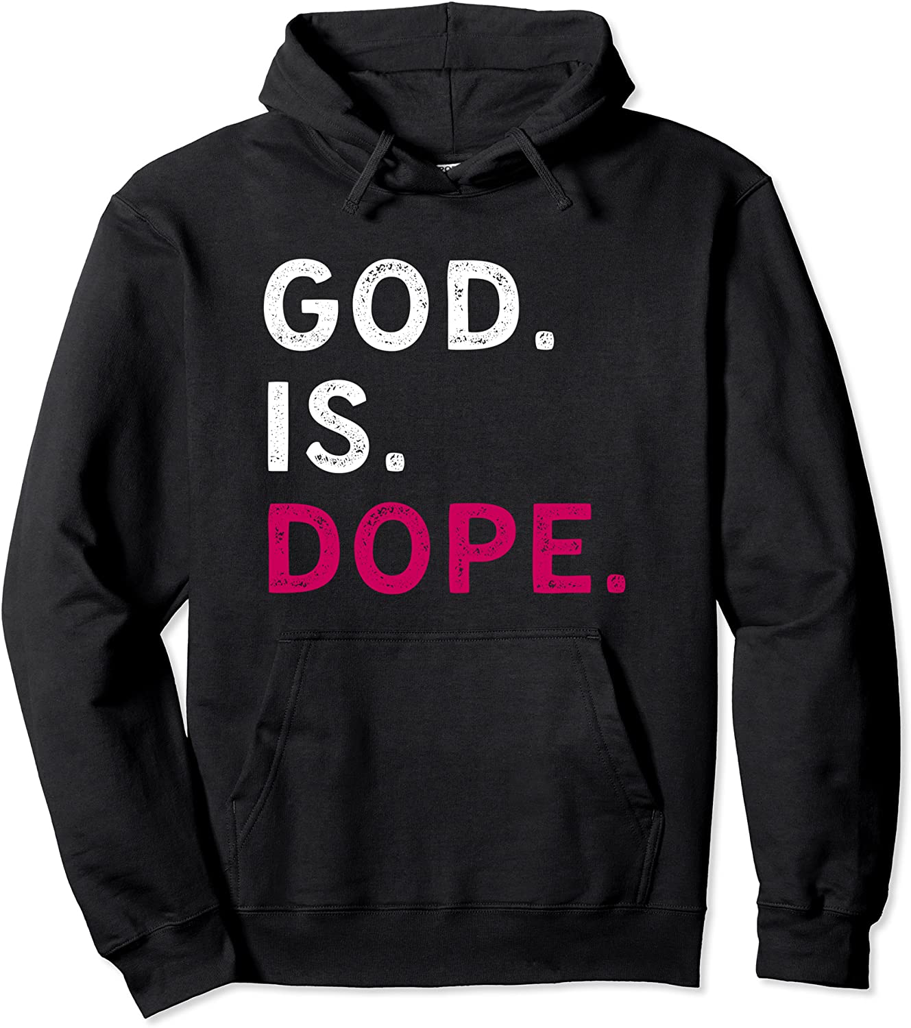 God Is Dope Hoodie for Men and Women Religious Hoodies Pullover Hoodie