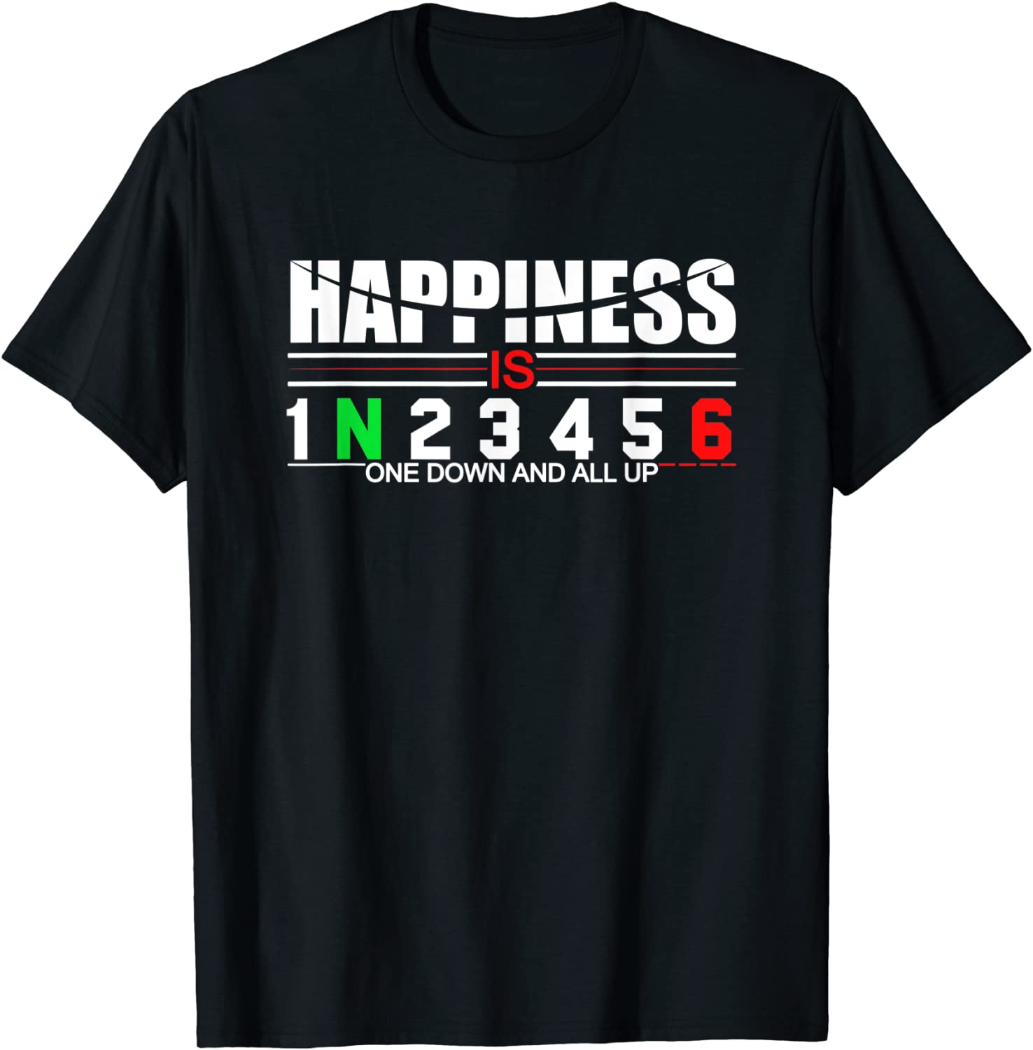 Motorcycle Gifts Shirt Happiness Is One Down And All Up