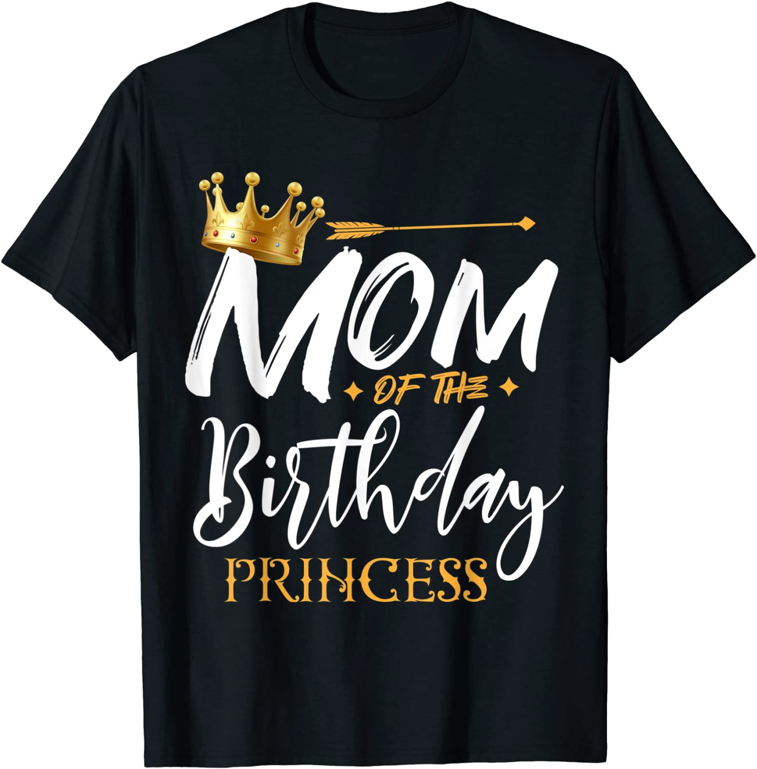 Mom Of The Birthday Princess Funny Mama Mommy Grandma Nana T-Shirt